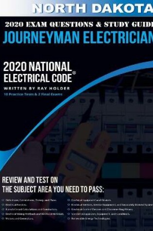 Cover of North Dakota 2020 Journeyman Electrician Exam Questions and Study Guide