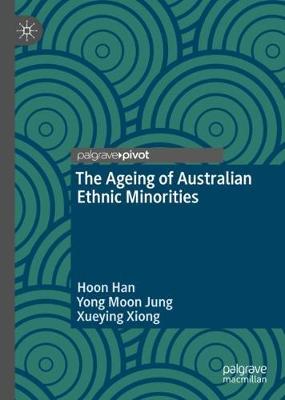 Cover of The Ageing of Australian Ethnic Minorities