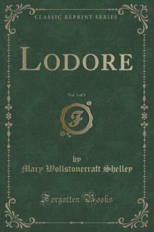 Cover of Lodore, Vol. 3 of 3 (Classic Reprint)