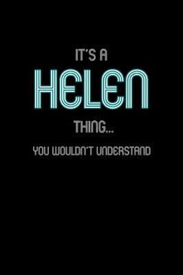 Book cover for It's A Helen Thing, You Wouldn't Understand