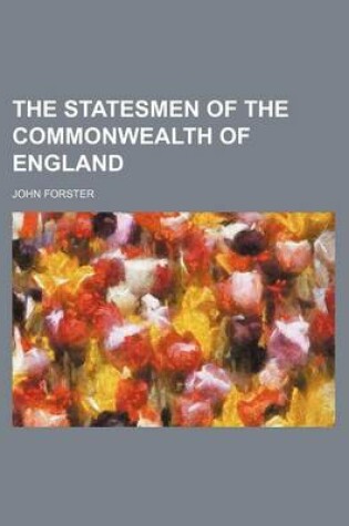 Cover of The Statesmen of the Commonwealth of England (Volume 2)