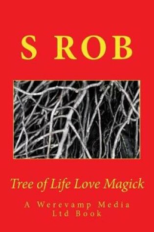Cover of Tree of Life Love Magick