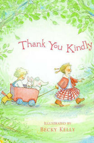 Cover of Thank You Kindly