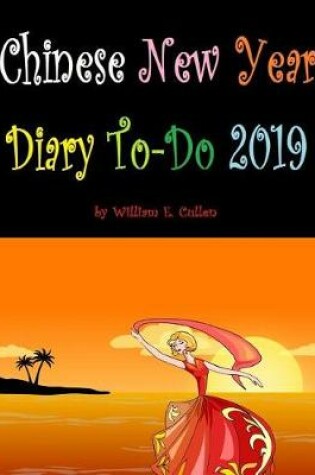 Cover of Chinese New Year Diary To-Do 2019