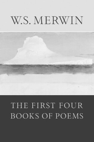 Cover of The First Four Books of Poems