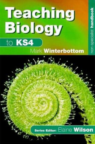 Cover of Teaching Biology to KS4