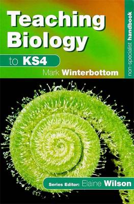 Book cover for Teaching Biology to KS4