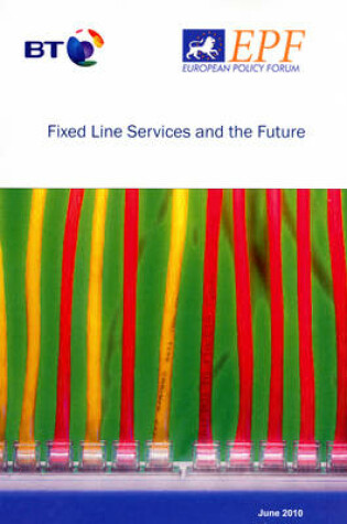 Cover of Fixed Line Services and the Future