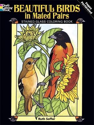 Cover of Beautiful Birds in Mated Pairs Stained Glass Coloring Book