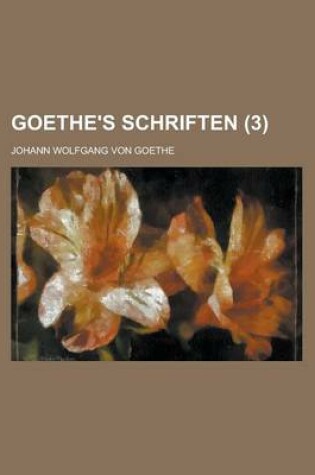 Cover of Goethe's Schriften (3 )