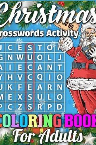 Cover of Christmas Crosswords Activity Coloring Book For Adults