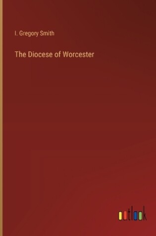 Cover of The Diocese of Worcester