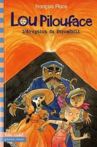 Cover of Lou Pilouface 8/L'eruption du Stromboli