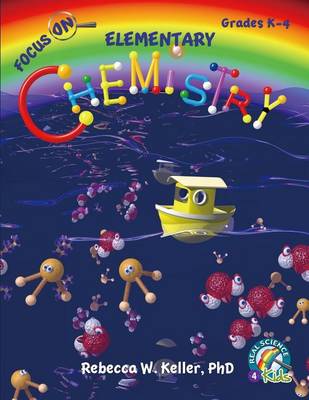 Book cover for Focus on Elementary Chemistry Student Textbook (Softcover)