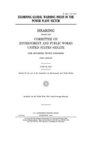 Cover of Examining global warming issues in the power plant sector