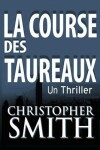 Book cover for La Course Des Taureaux