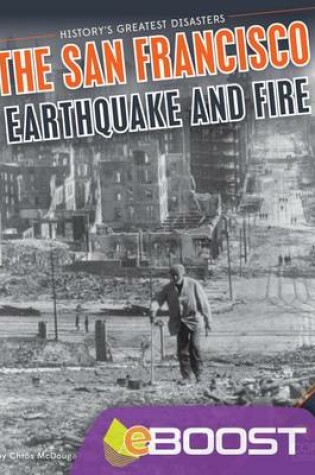 Cover of San Francisco Earthquake and Fire