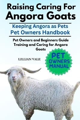 Cover of Raising Caring for Angora Goat