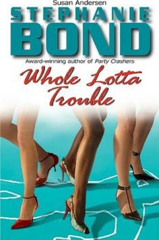 Cover of Whole Lotta Trouble