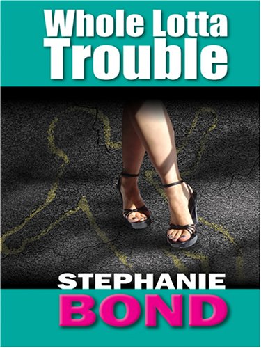 Book cover for Whole Lotta Trouble