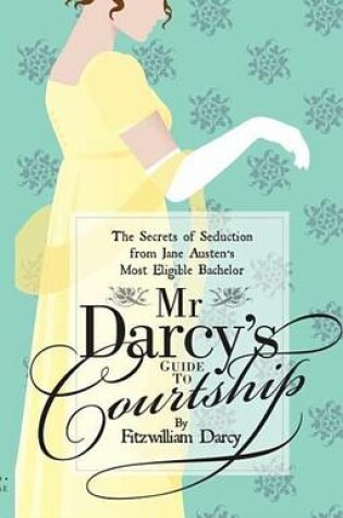 Cover of MR Darcy's Guide to Courtship