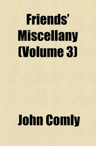 Cover of Friends' Miscellany (Volume 3)