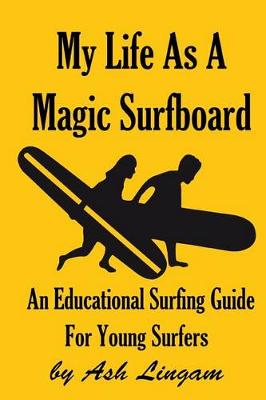 Book cover for My Life as a Magic Surfboard
