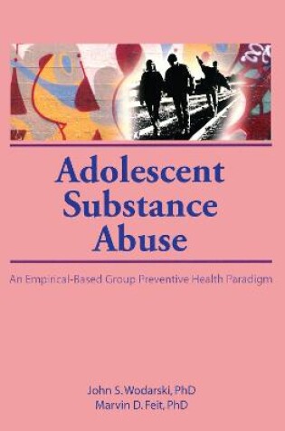 Cover of Adolescent Substance Abuse