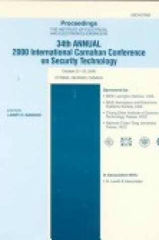 Cover of 34rd Annual IEEE Carnahan Conference on Security Technology, 2000