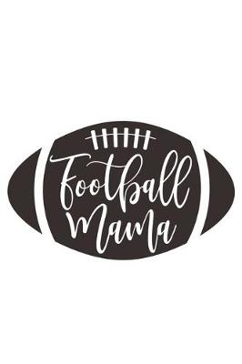 Book cover for Football Mama