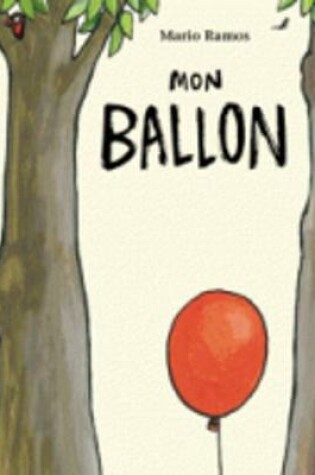 Cover of Mon ballon