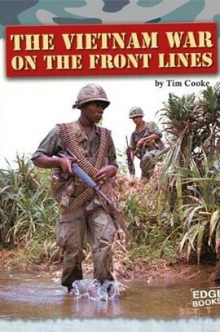 Cover of The Vietnam War on the Front Lines