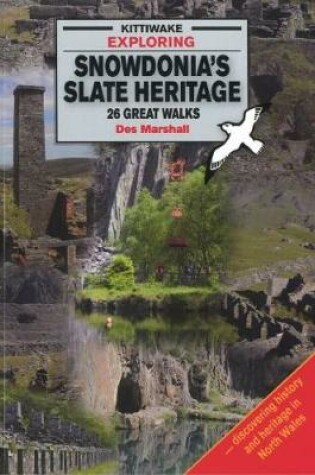 Cover of Exploring Snowdonia's Slate Heritage