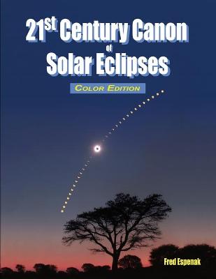 Book cover for 21st Century Canon of Solar Eclipses - Color Edition