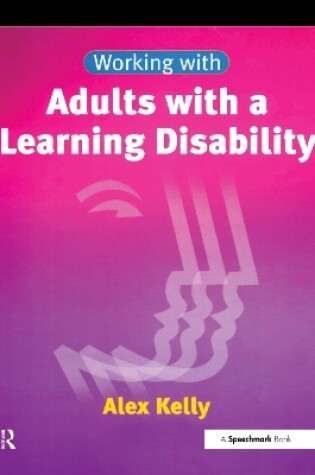 Cover of Working with Adults with a Learning Disability