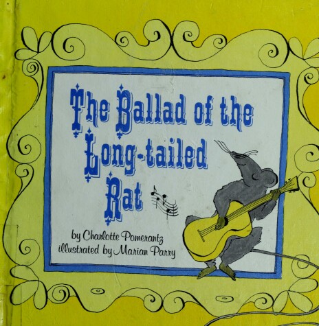 Book cover for The Ballad of the Long-Tailed Rat