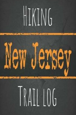 Cover of Hiking New Jersey trail log