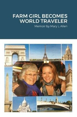 Cover of Farm Girl Becomes World Traveler