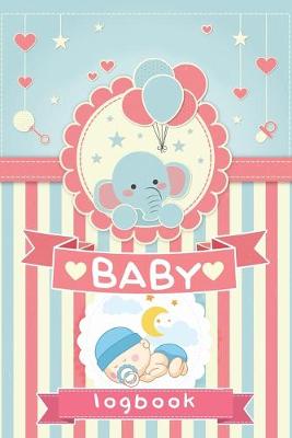 Book cover for Baby Logbook