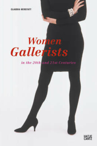 Cover of Women Gallerists in the 20th and 21st Centuries