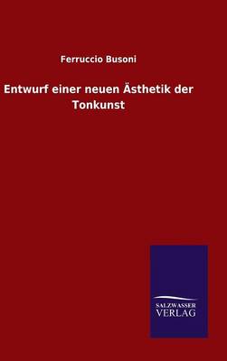 Book cover for Entwurf einer neuen AEsthetik der Tonkunst