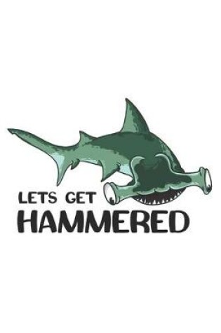 Cover of Lets Get Hammered
