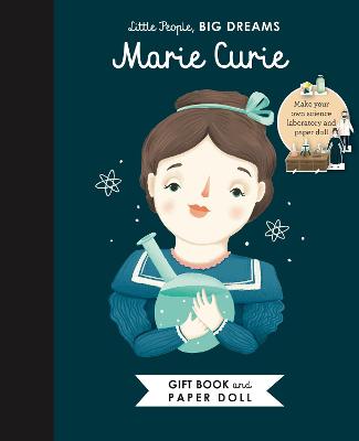 Book cover for Little People, BIG DREAMS: Marie Curie Book and Paper Doll Gift Edition Set