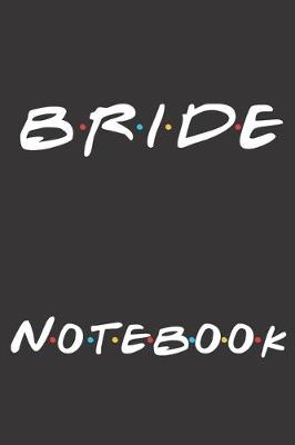 Book cover for Bride Notebook