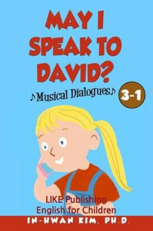 Cover of May I speak to David? Musical Dialogues