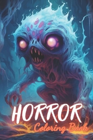 Cover of Horror Coloring Book for Adult