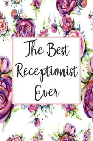 Cover of The Best Receptionist Ever