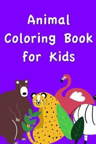 Cover of Animal Coloring Book for Kids