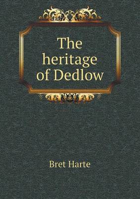 Book cover for The Heritage of Dedlow