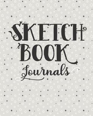 Book cover for Sketch Book Journals